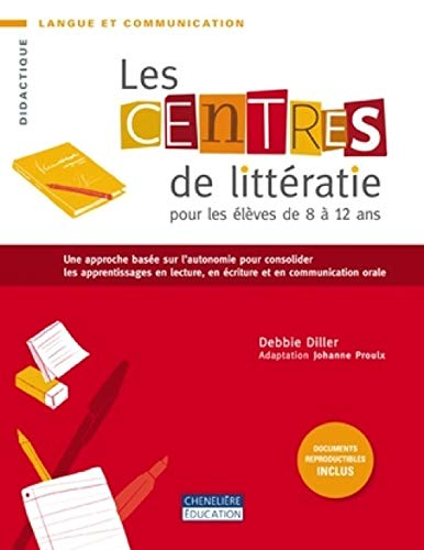 Les centres de littératie pour les élèves de 8 à 12 ans : approche basée sur l'autonomie pour consol