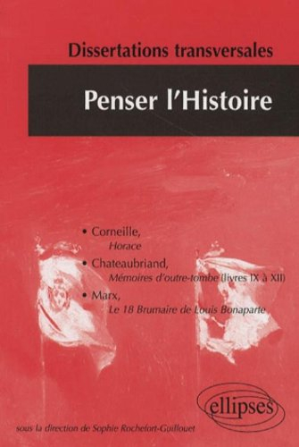 Penser l'histoire : dissertations transversales