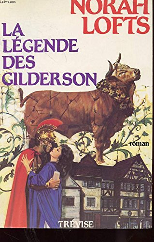la légende des gilderson