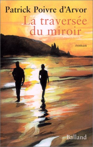 La traversée du miroir