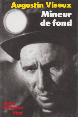 Mineur de fond : fosses de Lens, soixante ans de combat et de solidarité