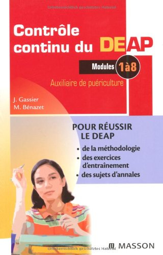 Contrôle continu du DEAP, modules 1 à 8 : auxiliaire de puériculture