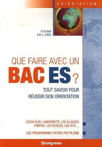Que faire avec un bac ES ? : tout savoir pour réussir son orientation