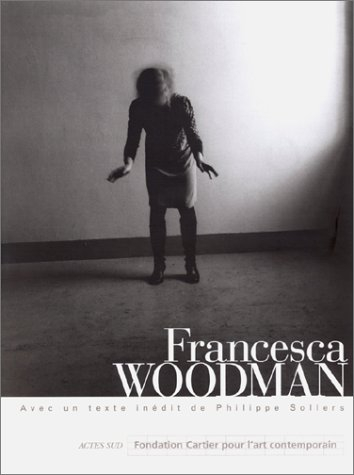 Francesca Woodman : exposition, Fondation Cartier pour l'art contemporain, 1er avril-17 mai 1998