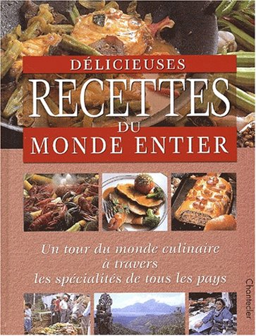 Délicieuses recettes du monde entier