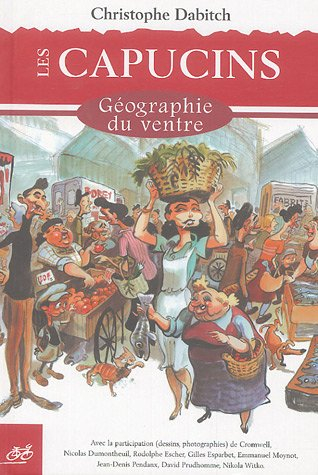 Les Capucins : géographie du ventre