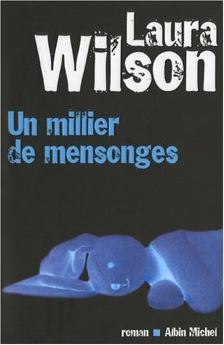Un millier de mensonges