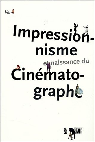 Impressionnisme et naissance du cinématographe