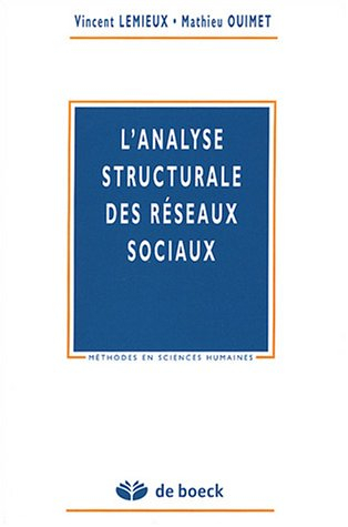 L'analyse structurale des réseaux sociaux