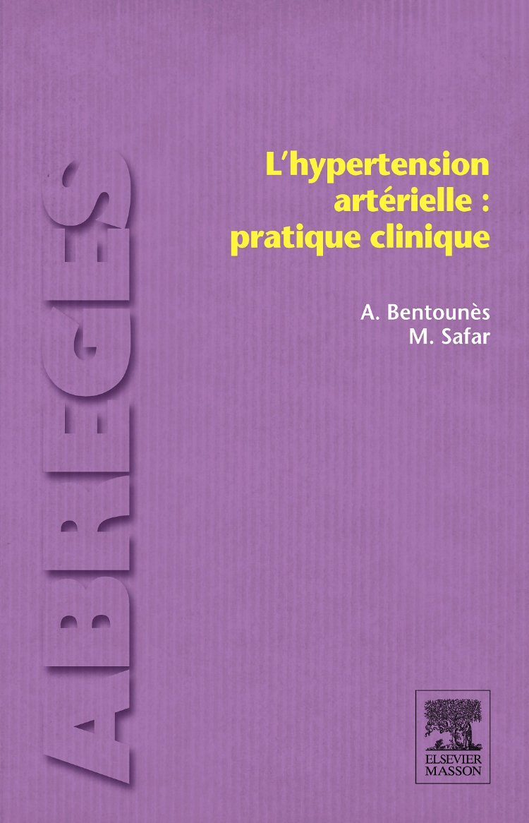 L'hypertension artérielle : pratique clinique