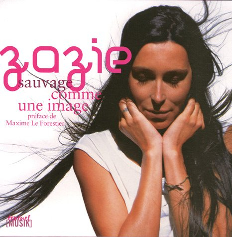 Zazie, sauvage comme une image
