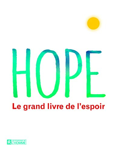 Hope : grand livre de l'espoir
