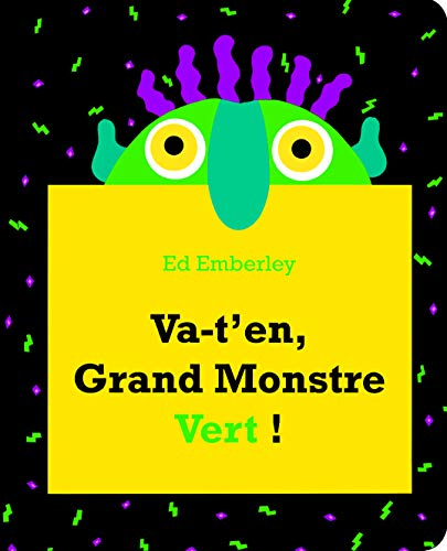 Va-t'en, grand monstre vert !