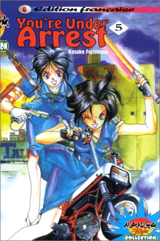 You're under arrest. Vol. 5