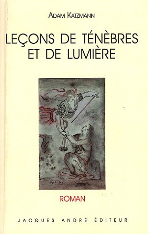 Leçons de ténèbres et de lumière