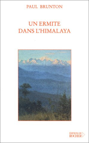 Un ermite dans l'Himalaya