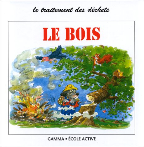 Le bois