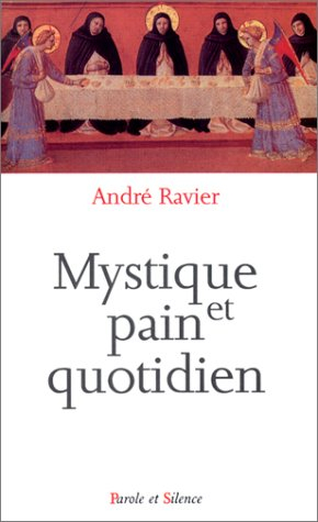 Mystique et pain quotidien