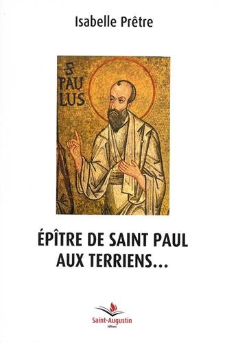Epître de saint Paul aux Terriens...