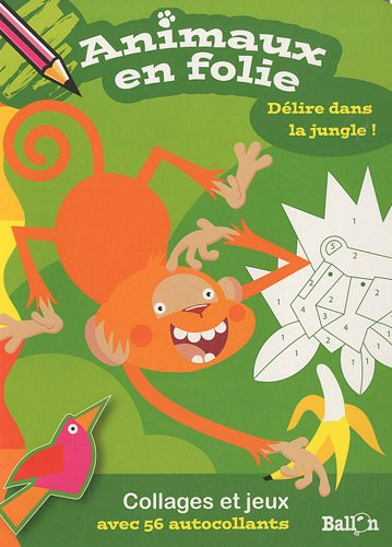 Délire de la jungle !