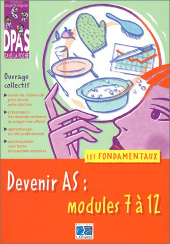 Devenir AS : modules 7 à 12