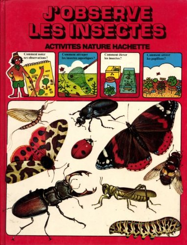 j'observe les insectes