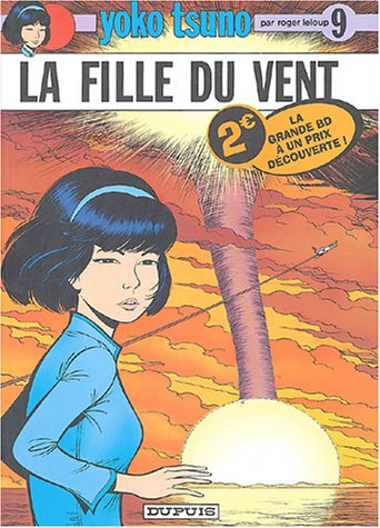 yoko tsuno, tome 9 : la fille du vent