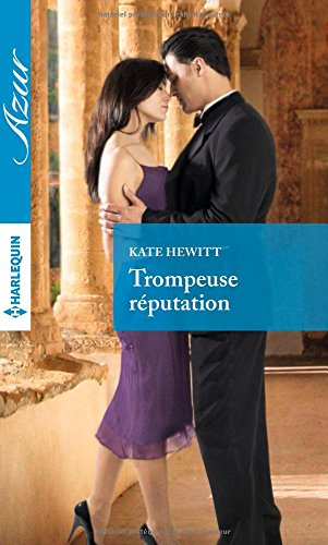 trompeuse réputation