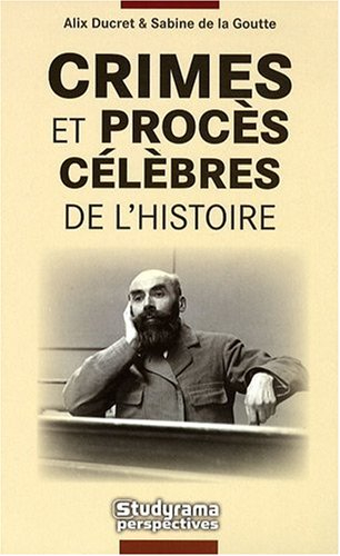 Crimes et procès célèbres de l'histoire