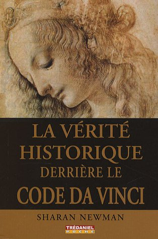 La vérité historique derrière le Code Da Vinci