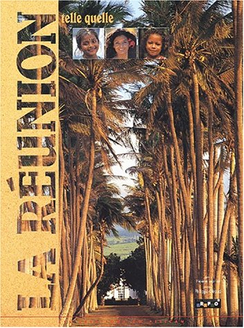 La Réunion telle quelle