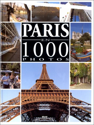 Paris en 1000 photos
