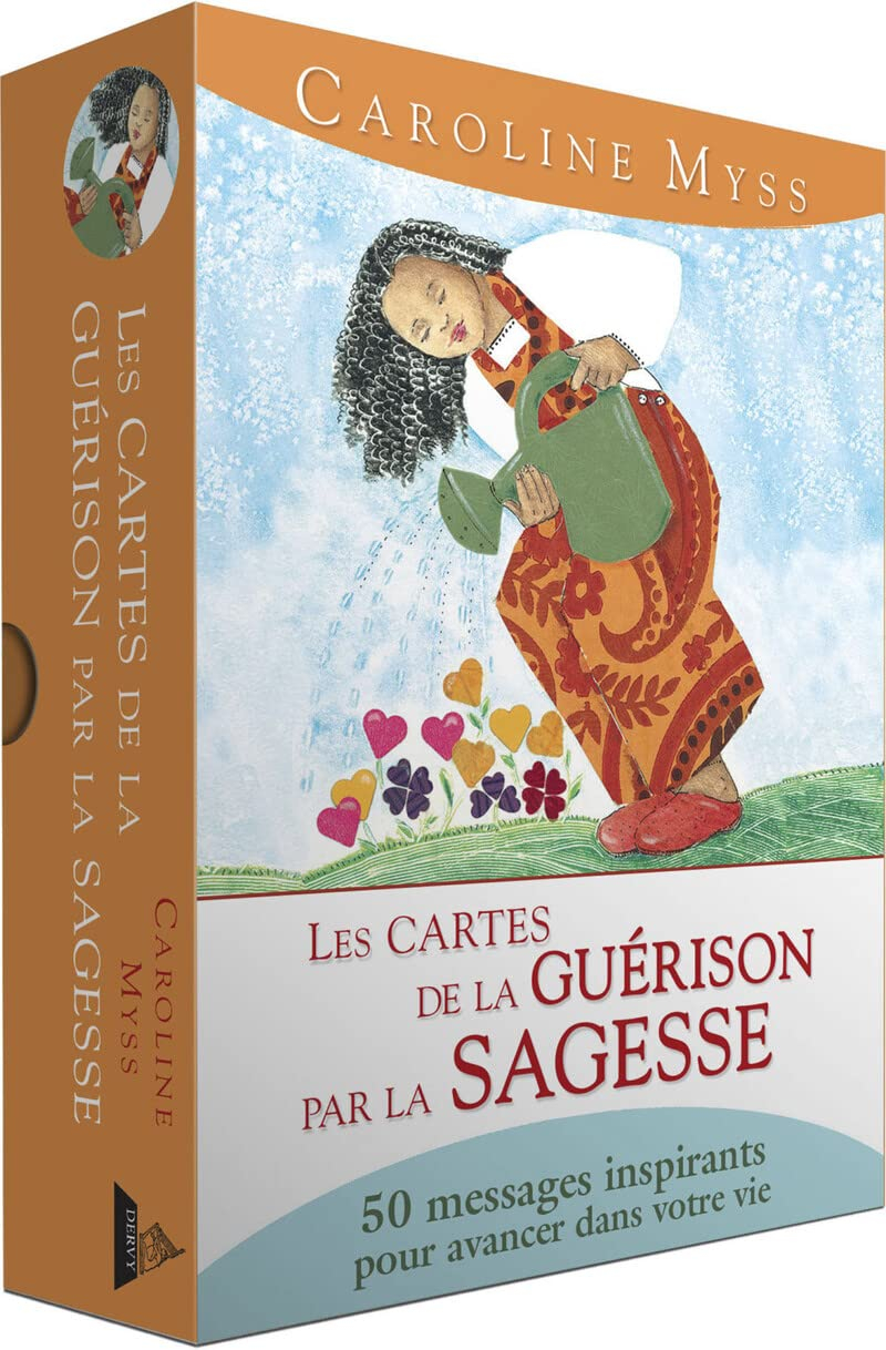 Les cartes de la guérison par la sagesse : 50 messages inspirants pour avancer dans votre vie