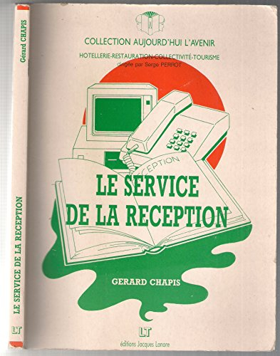 Le Service de la réception `des structures et des hommes'