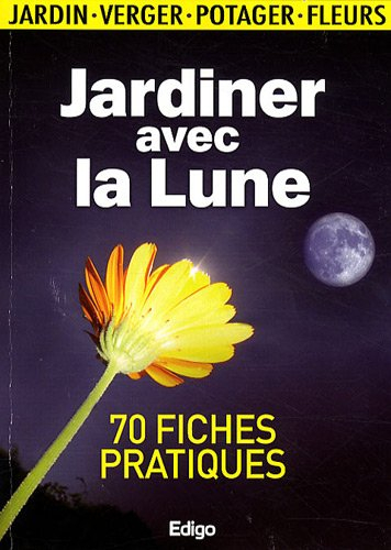 Jardiner avec la lune