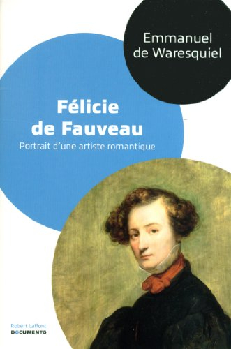 Félicie de Fauveau : portrait d'une artiste romantique