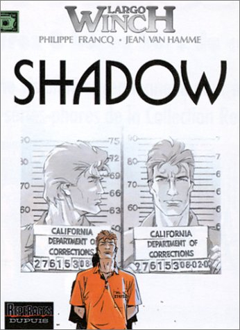 Largo Winch. Vol. 12. Shadow
