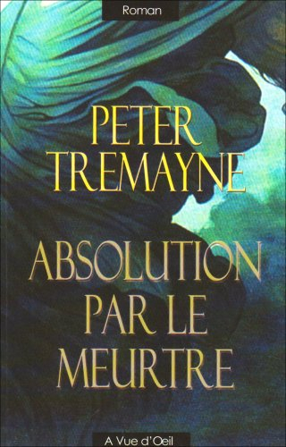 Absolution par le meurtre