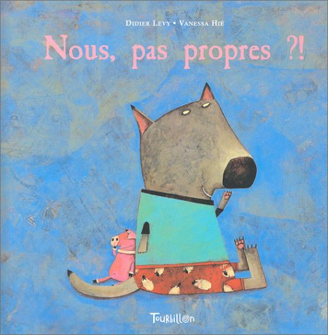 Nous, pas propres ? !