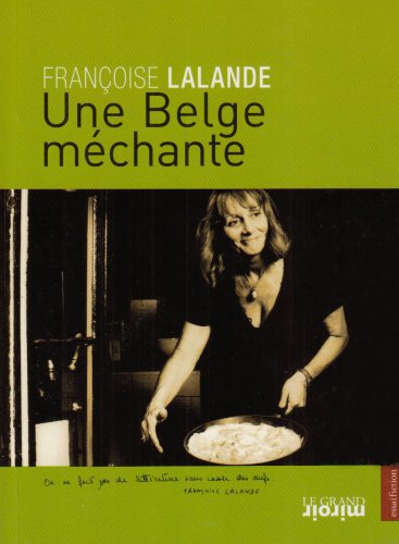 Une Belge méchante