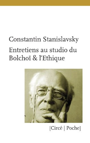 Entretiens au studio du Bolchoï. L'éthique