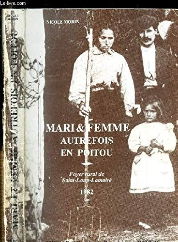 Mari et femme autrefois en Poitou