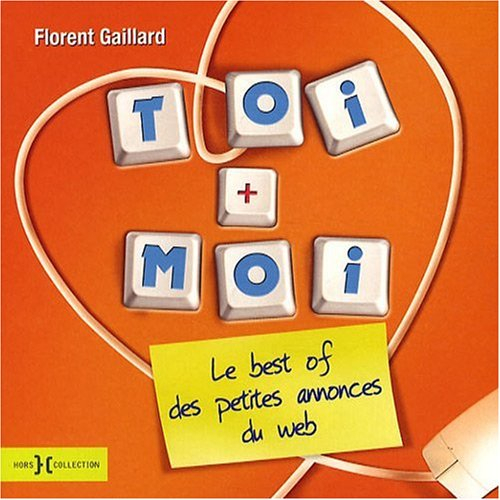 Toi + moi : le best of des petites annonces sur le Web