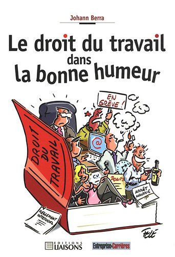 Le droit du travail dans la bonne humeur