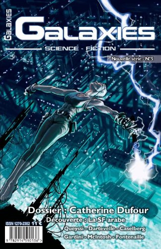 Galaxies : science-fiction, n° 5-47. Catherine Dufour