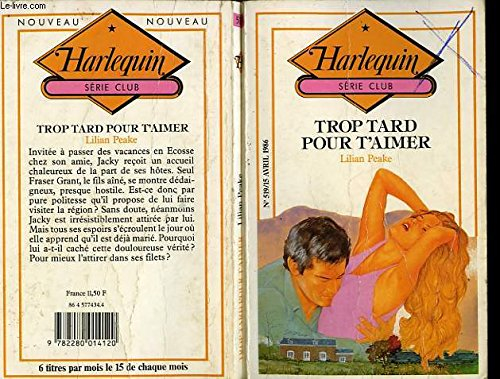 trop tard pour t'aimer (harlequin)