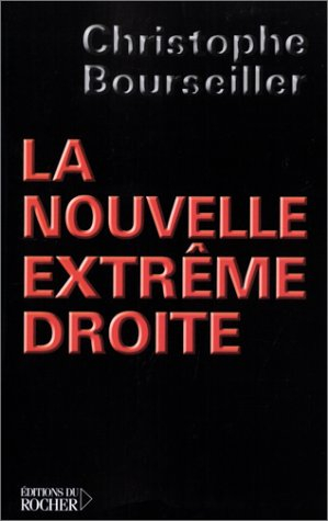 La nouvelle extrême droite