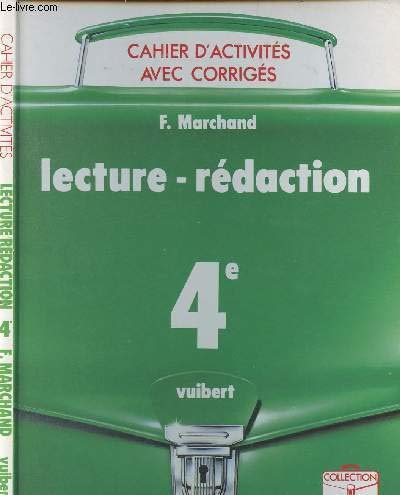 Lecture, rédaction, 4e : cahier d'activités