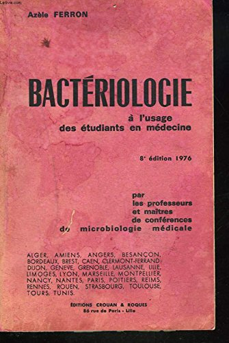 bacteriologie a l'usage des etudiants en medecine.