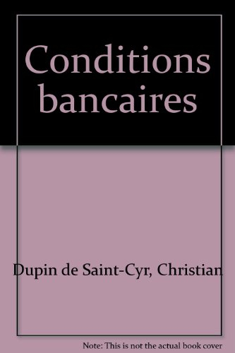 Conditions bancaires : analyse, contrôle, négociation
